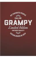 My Favorite People Call Me Grampy Limited Edition Vintage Quality Established In 2019: Family life Grandpa Dad Men love marriage friendship parenting wedding divorce Memory dating Journal Blank Lined Note Book Gift