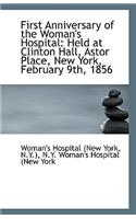 First Anniversary of the Woman's Hospital