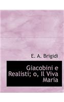 Giacobini E Realisti; O, Il Viva Maria