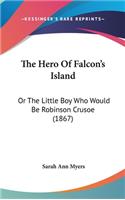 The Hero Of Falcon's Island