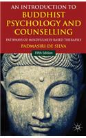 Introduction to Buddhist Psychology and Counselling: Pathways of Mindfulness-Based Therapies