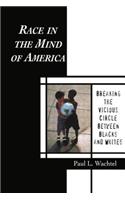 Race in the Mind of America