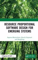 Resource Proportional Software Design for Emerging Systems