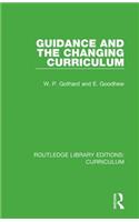 Guidance and the Changing Curriculum