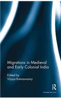 Migrations in Medieval and Early Colonial India