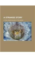 A Strange Story - Volume 08