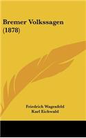 Bremer Volkssagen (1878)