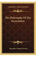 The Philosophy Of The Incarnation: (English)