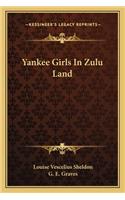 Yankee Girls in Zulu Land