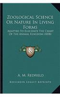 Zoological Science or Nature in Living Forms: Adapted to Elucidate the Chart of the Animal Kingdom (1858)