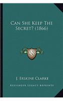 Can She Keep The Secret? (1866)