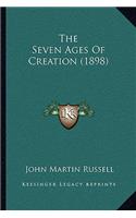 The Seven Ages Of Creation (1898)