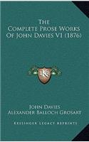 The Complete Prose Works Of John Davies V1 (1876)