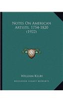 Notes On American Artists, 1754-1820 (1922)