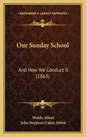 Our Sunday School
