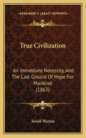True Civilization
