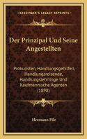Der Prinzipal Und Seine Angestellten