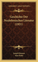 Geschichte Der Neuhebraischen Literatur (1921)