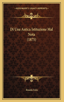 Di Una Antica Istituzione Mal Nota (1875)