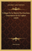 Critique De La Theorie Des Fonctions Generatrices De M. Laplace (1819)