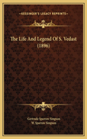 The Life And Legend Of S. Vedast (1896)