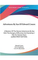Adventures by Sea of Edward Coxere