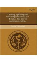 Creating, Updating and Validating Simulations in a Dynamic Data-Driven Application System.: (English)