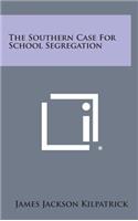 The Southern Case for School Segregation