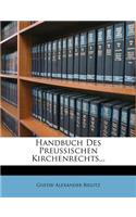 Handbuch Des Preußischen Kirchenrechts...