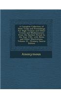 A Complete Collection of State Trials and Proceedings for High Treason and Other Crimes and Misdemeanors from the Earliest Period to the Year 1783, with Notes and Other Illustrations, Volume 15