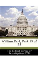 William Perl, Part 13 of 23: (English)