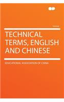 Technical Terms, English and Chinese