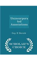 Unincorporated Associations - Scholar's Choice Edition