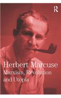 Marxism, Revolution and Utopia