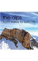 the Alps - from Valley to Summit 2018: Family Planner(Calvendo Nature)