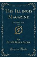 The Illinois Magazine, Vol. 11: November, 1920 (Classic Reprint)