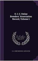 O. I. C. Swine Breeders' Association Record, Volume 1