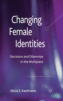 Changing Female Identities