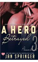 Hero Betrayed