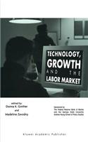 Technology, Growth, and the Labor Market