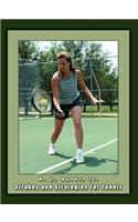 Strokes and Strategies For Tennis