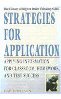 Strategies for Application: (Library of Higher Order Thinking Skills)