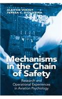 Mechanisms in the Chain of Safety