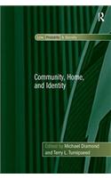 Community, Home, and Identity