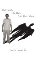 The Good, The Bad, and The Fallen: (English)