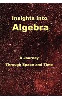 Insights Into Algebra