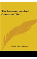Incarnation And Common Life