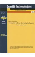 Introduction to Group Counseling by Capuzzi and Gross, 3rd Edition, Cram101 Textbook Outline