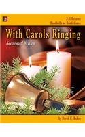 With Carols Ringing