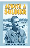 Always a Soldier